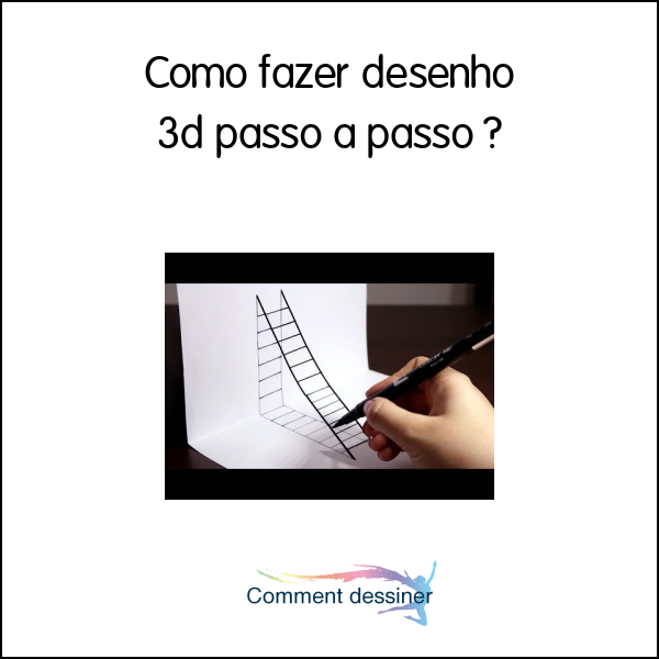 Como fazer desenho 3d passo a passo